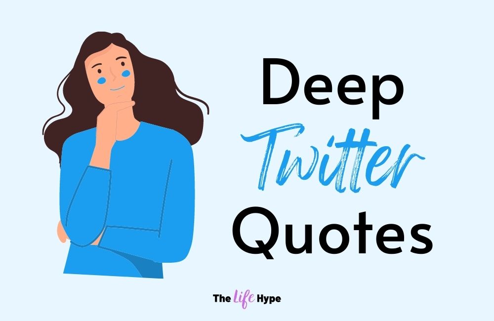 Deep Twitter Quotes