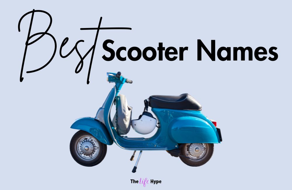 Best Scooter Names